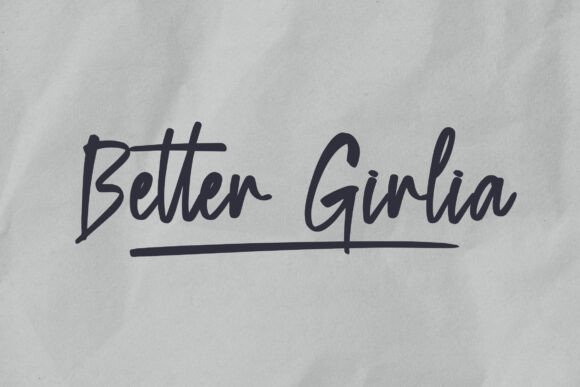 Better Girlia: A Premium Script Handwritten Font Review