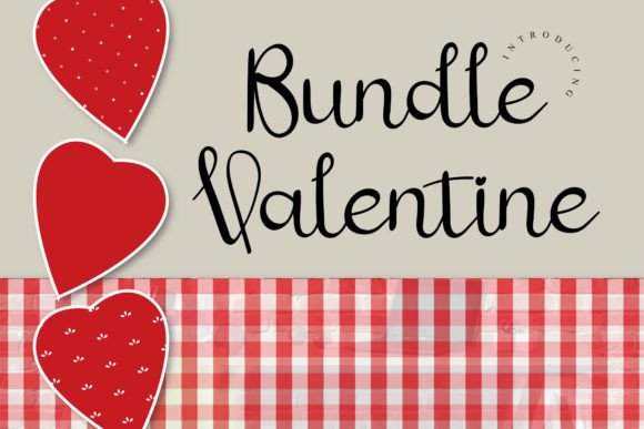 Bundle Valentine: A Premium Script Handwritten Font for Campaigns