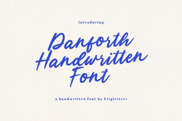 Danforth: The Sweet Handwritten Font for Your Brand
