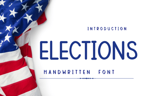 Elections: The Sweet Handwritten Font for Marketers