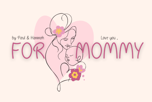 For Mommy: A Casual Handwritten Font for Branding