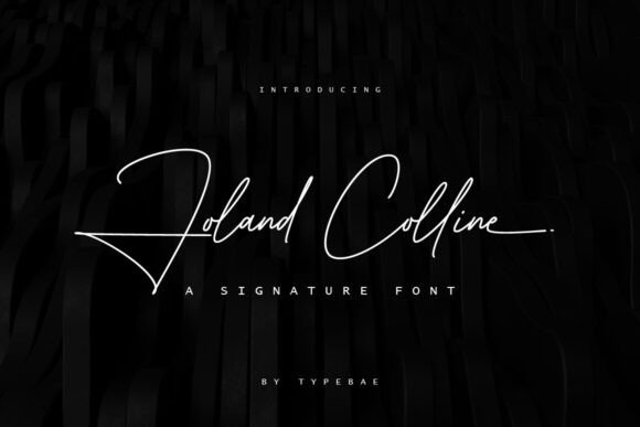 Joland Colline: The Elegant Signature Font for Brands