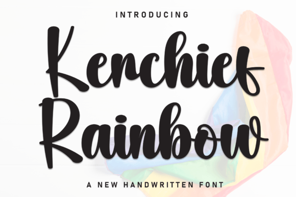 Kerchief Rainbow: A Sweet Handwritten Font Review