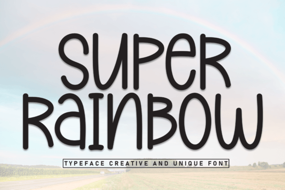 Super Rainbow: A Friendly Handwritten Font for Brands
