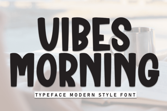 Vibes Morning: A Sweet Handwritten Font Review